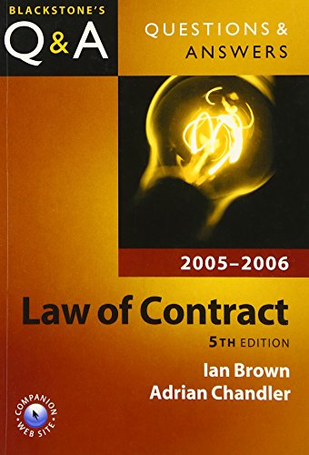 Questions & Answers Law of Contract 2005-2006 (Blackstone's Law Questions and Answers) (9780199276530) by Brown, Ian; Chandler, Adrian