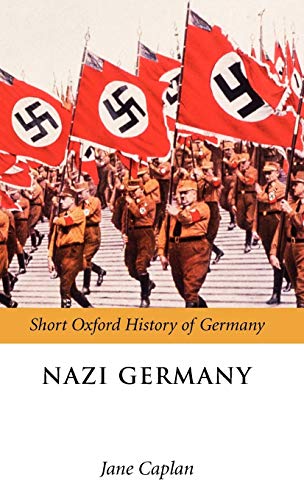 Stock image for Nazi Germany (Oxford Short History of Germany) for sale by Inquiring Minds