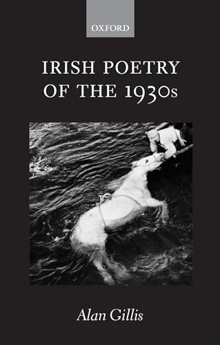 Imagen de archivo de Irish Poetry Of The 1930s a la venta por J. HOOD, BOOKSELLERS,    ABAA/ILAB