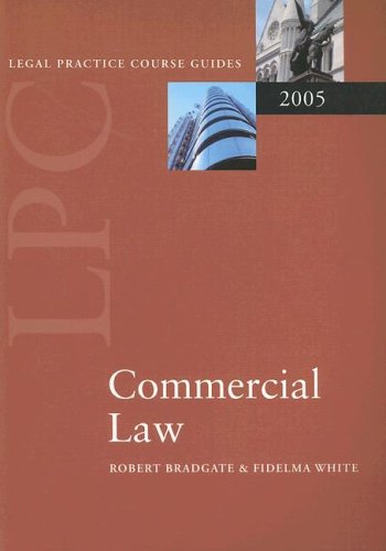 Imagen de archivo de Commercial Law 2005 (Blackstone Legal Practice Course Guide) a la venta por MusicMagpie