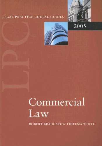 Stock image for LPC Commercial Law 2005 (Legal Practice Course Guide) for sale by WorldofBooks