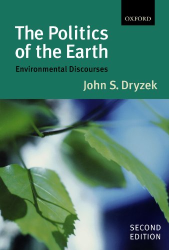 Stock image for The Politics of the Earth: Environmental Discourses for sale by SecondSale