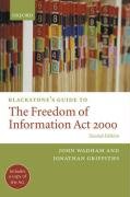 Stock image for Blackstone's Guide to the Freedom of Information Act 2000 for sale by Better World Books Ltd