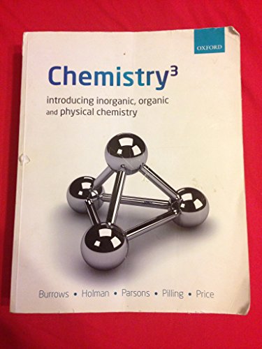 Beispielbild fr Chemistry : Introducing inorganic, organic and physical chemistry zum Verkauf von WorldofBooks