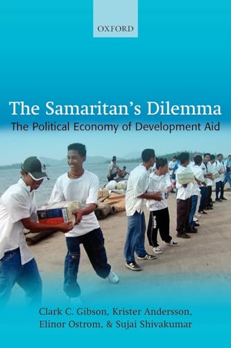 9780199278855: The Samaritan's Dilemma: The Political Economy of Development Aid