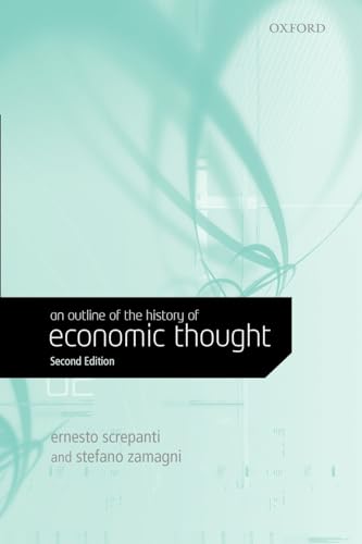 An Outline of the History of Economic Thought (9780199279142) by Screpanti, Ernesto; Zamagni, Stefano; Field, David; Kirby, Lynn