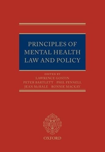 Principles of Mental Health Law and Policy (9780199279364) by Gostin, Lawrence; McHale, Jean; Fennell, Philip; Mackay, Ronald D.; Bartlett, Peter