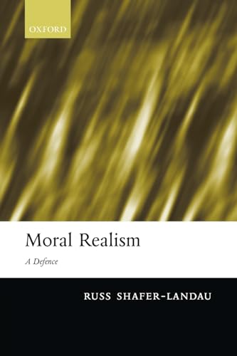 9780199280209: Moral Realism: A Defence