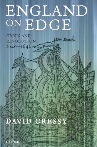 9780199280902: England on Edge: Crisis and Revolution 1640-1642