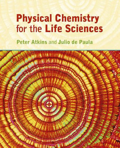 Stock image for Physical Chemistry for the Life Sciences for sale by SecondSale