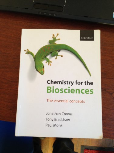 Stock image for Chemistry for the Biosciences : The Essential Concepts for sale by Better World Books: West