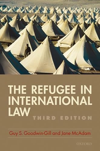 Beispielbild fr The Refugee in International Law zum Verkauf von Better World Books