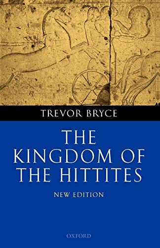 9780199281329: Kingdom Of The Hittites