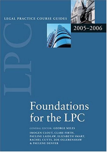 Imagen de archivo de Foundations for the LPC (Blackstone Legal Practice Course Guide) a la venta por WorldofBooks