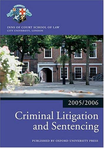 Stock image for Criminal Litigation and Sentencing 2005/6 (Blackstone Bar Manual) for sale by WorldofBooks