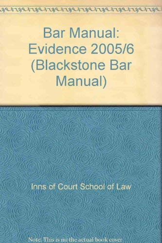 Beispielbild fr Bar Manual: Evidence 2005/6 (Blackstone Bar Manual) zum Verkauf von WorldofBooks