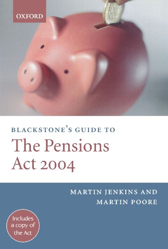 Imagen de archivo de Blackstone's Guide to the Pensions Act 2004 a la venta por WorldofBooks