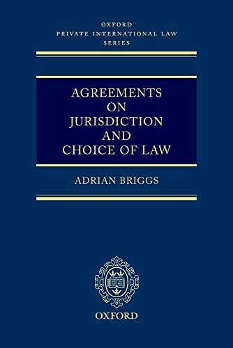 Stock image for Agreements on Jurisdiction and Choice of Law (Oxford Private International Law Series) for sale by GF Books, Inc.