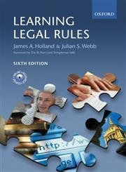 Beispielbild fr Learning Legal Rules: A Student's Guide to Legal Method and Reasoning (6th Edition) zum Verkauf von WorldofBooks