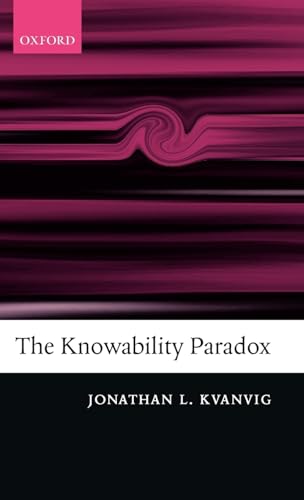 Beispielbild fr The Knowability Paradox zum Verkauf von Webbooks, Wigtown