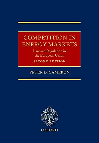 Stock image for Competition in Energy Markets: Law and Regulation in the European Union for sale by GF Books, Inc.