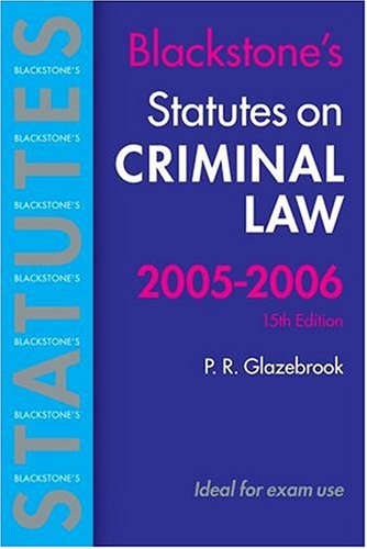 9780199283163: Statutes on Criminal Law 2005-2006 (Blackstone's Statute Book)
