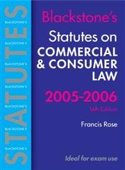 Beispielbild fr Statutes on Commercial and Consumer Law 2005-2006 (Blackstone's Statute Book) zum Verkauf von WorldofBooks