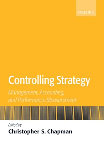 Beispielbild fr Controlling Strategy: Management, Accounting, and Performance Measurement zum Verkauf von Phatpocket Limited