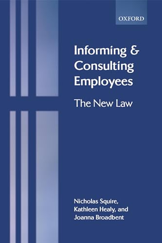 Stock image for Informing and Consulting Employees: The New Law for sale by Ergodebooks