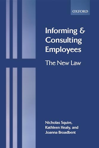 9780199283644: Informing and Consulting Employees: The New Law