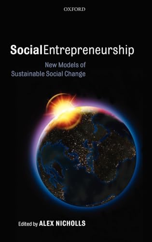 Stock image for Social Entrepreneurship: New Models of Sustainable Social Change for sale by BookHolders