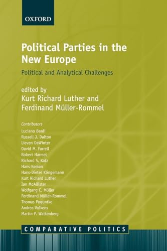 9780199283989: Political Parties In The New Europe: Political and Analytical Challenges (Comparative Politics)