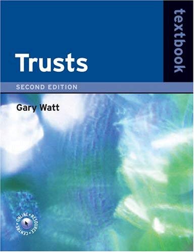 Trusts Textbook (9780199284443) by Watt, Gary