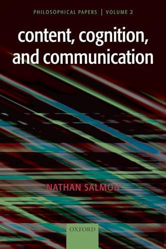 Content, Cognition, And Communication: Philosophical Papers Ii