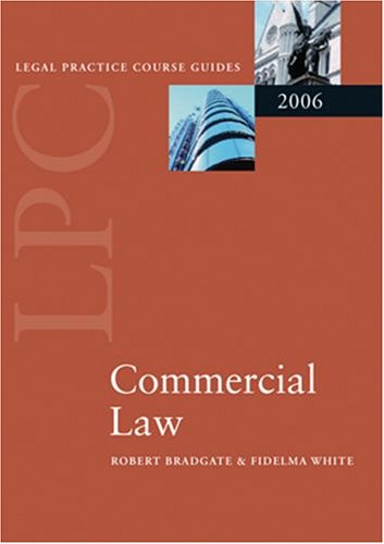 Imagen de archivo de LPC Commercial Law 2006 (Blackstone Legal Practice Course Guide) a la venta por MusicMagpie