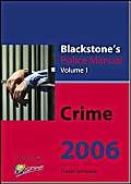 Beispielbild fr Blackstone's Police Manual Volume 1: Crime 2006: v. 1 (Blackstone's Police Manuals) zum Verkauf von WorldofBooks