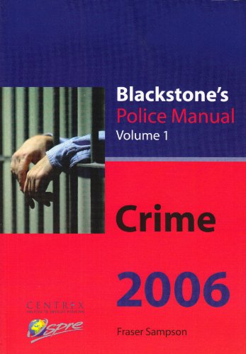 Blackstone's Police Manuals 2006 (9780199285242) by Sampson, Fraser; Hutton, Glenn; Johnston, David