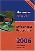 Blackstone's Police Q&A: Evidence & Procedure 2006 (9780199285266) by Smart, Huw; Watson, John