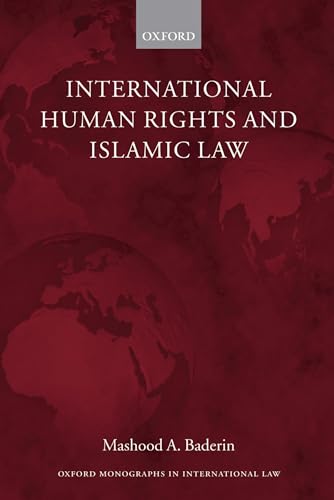 Beispielbild fr International Human Rights and Islamic Law (Oxford Monographs in International Law) zum Verkauf von Bellwetherbooks