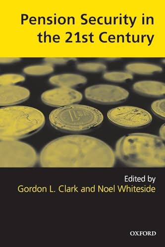 Beispielbild fr Pension Security in the 21st Century : Redrawing the Public-Private Debate zum Verkauf von PsychoBabel & Skoob Books