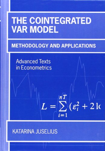 9780199285662: The Cointegrated VAR Model: Methodology and Applications (Advanced Texts in Econometrics)