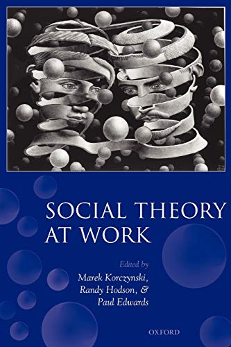 9780199285983: Social Theory at Work