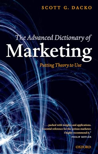 9780199286003: The Advanced Dictionary of Marketing : Putting Theory to Use