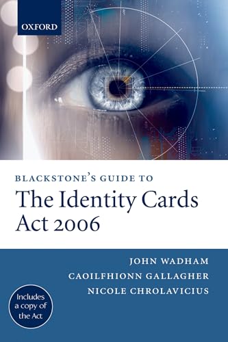 Stock image for Blackstone's Guide to the Identity Cards Act 2006 for sale by WorldofBooks