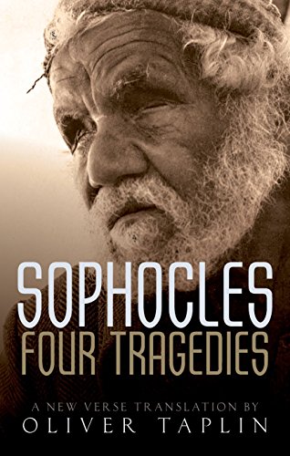 Beispielbild fr Sophocles: Four Tragedies : Oedipus the King, Aias, Philoctetes, Oedipus at Colonus zum Verkauf von Better World Books