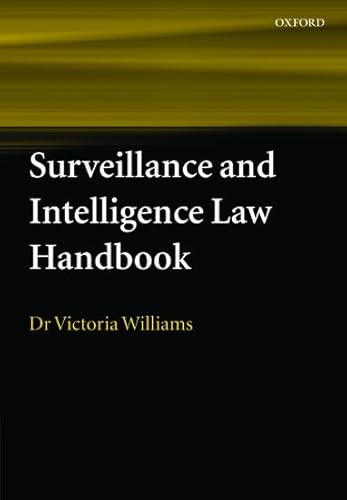 9780199286850: Surveillance and Intelligence Law Handbook