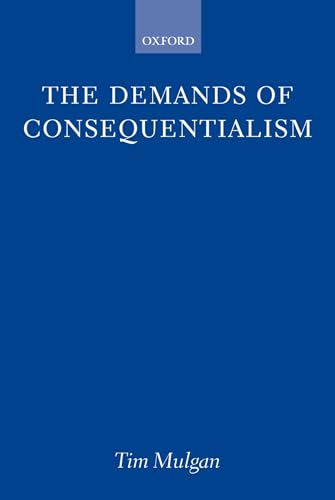 Stock image for The Demands of Consequentialism for sale by Prometei Books