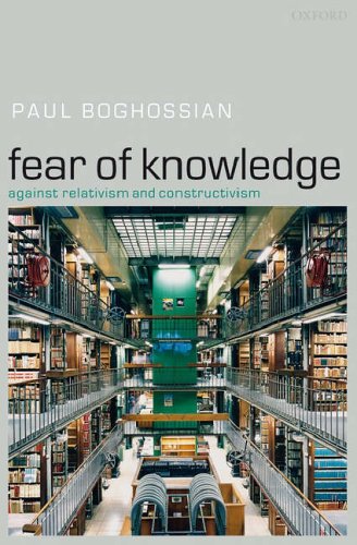 Stock image for Fear of Knowledge: Against Relativism and Constructivism for sale by HPB-Red
