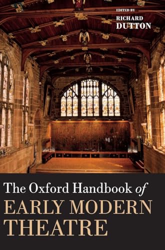 Beispielbild fr The Oxford Handbook of Early Modern Theatre zum Verkauf von Anybook.com