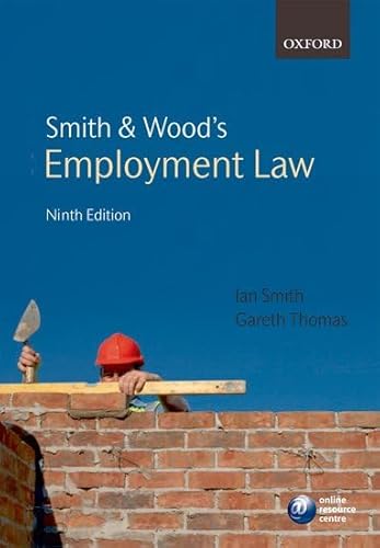 Smith & Thomas' Employment Law (9780199287291) by Smith, Ian; Thomas, Gareth